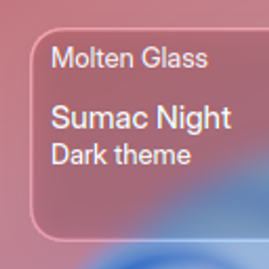 [beta] Sumac Night Molten Glass